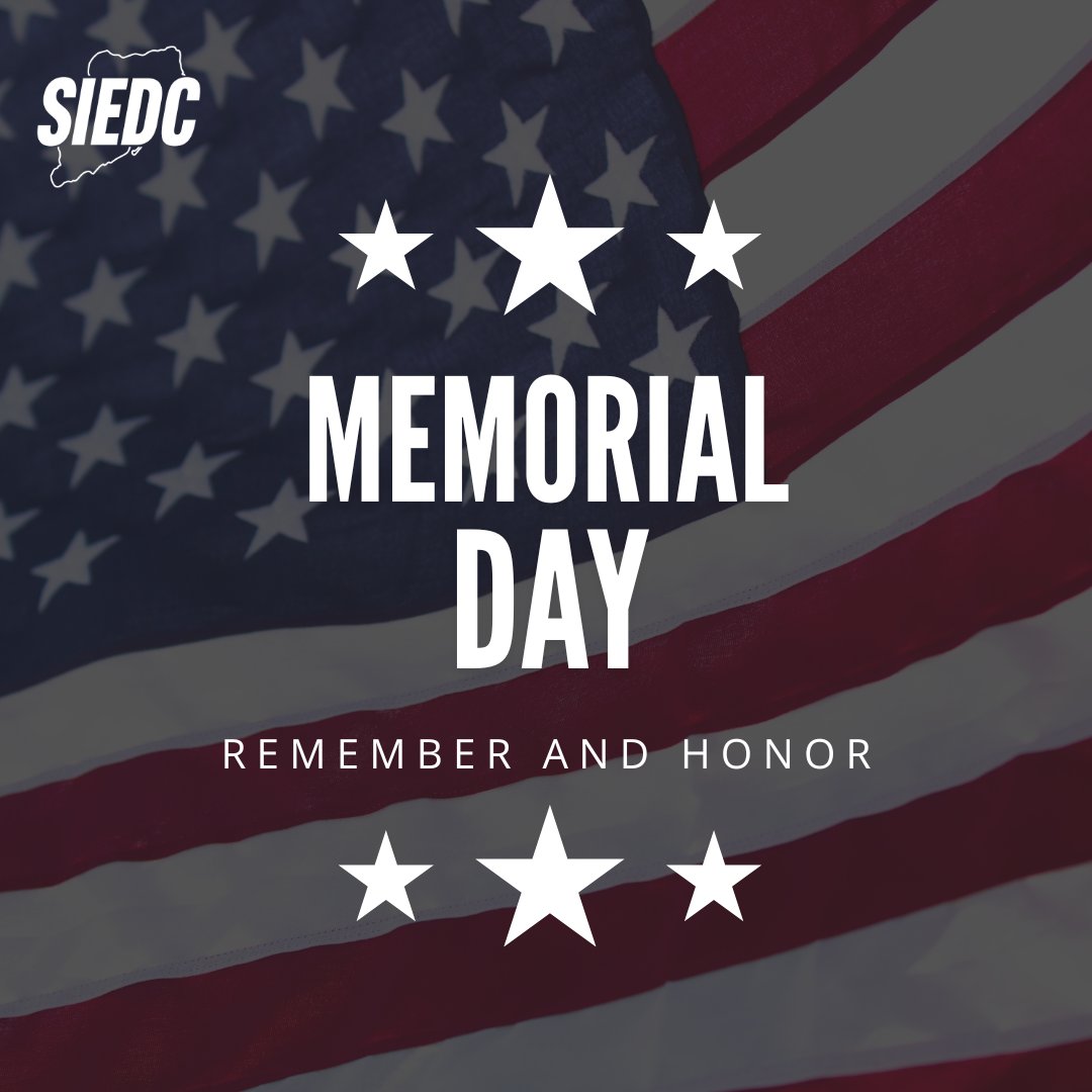 SIEDC salutes and remembers the courageous men and women who gave their lives in service to our nation on this Memorial Day. We are forever grateful for their sacrifice, which serves as the foundation of our freedom. 🇺🇸 #MemorialDay