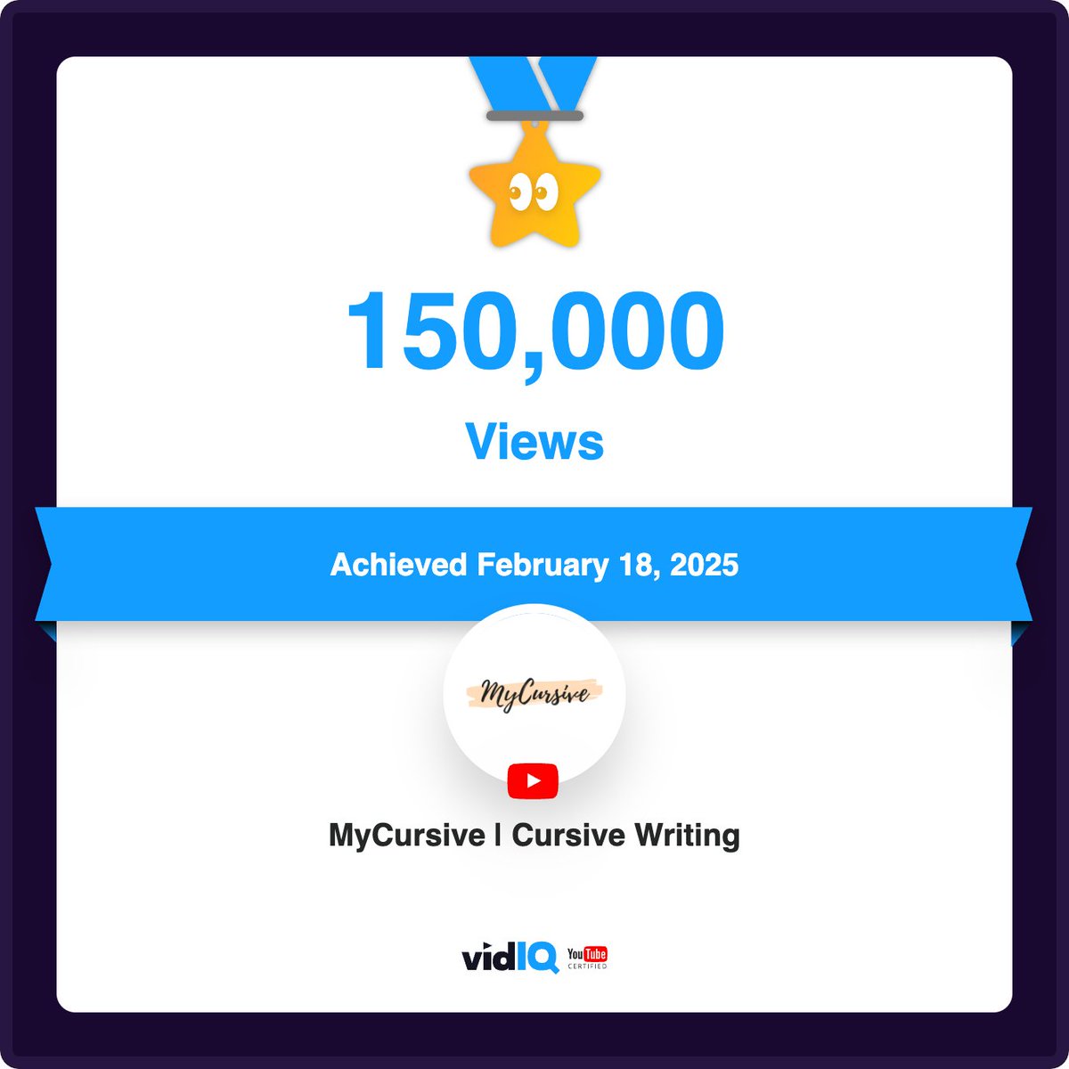 MyCursive's tweet image. My YouTube channel achieved 150,000 views on February 18, 2025!