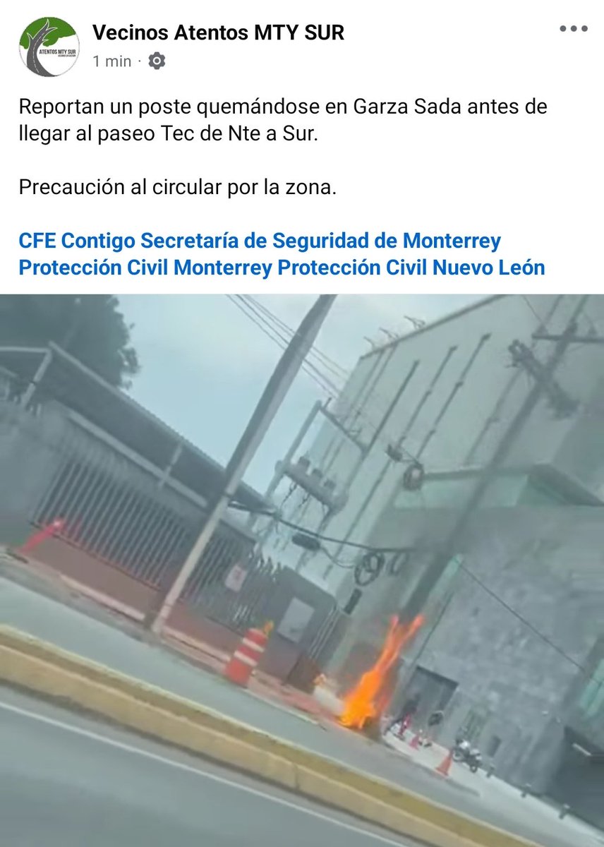 Atentos Mty Sur ¡vecinos en acción! (@atentosmtysur) on Twitter photo Reportan un poste quemándose en Garza Sada antes de llegar al paseo Tec de Nte a Sur.
Precaución al circular por la zona.
<a href="/CFE_Contigo/">CFE_Contigo</a> <a href="/pc_mty/">Protección Civil Monterrey</a> <a href="/PC_NuevoLeon/">Protección Civil NL</a> <a href="/BomberosNL/">Bomberos de Nuevo León</a> Reportan un poste quemándose en Garza Sada antes de llegar al paseo Tec de Nte a Sur.
Precaución al circular por la zona.
<a href="/CFE_Contigo/">CFE_Contigo</a> <a href="/pc_mty/">Protección Civil Monterrey</a> <a href="/PC_NuevoLeon/">Protección Civil NL</a> <a href="/BomberosNL/">Bomberos de Nuevo León</a>