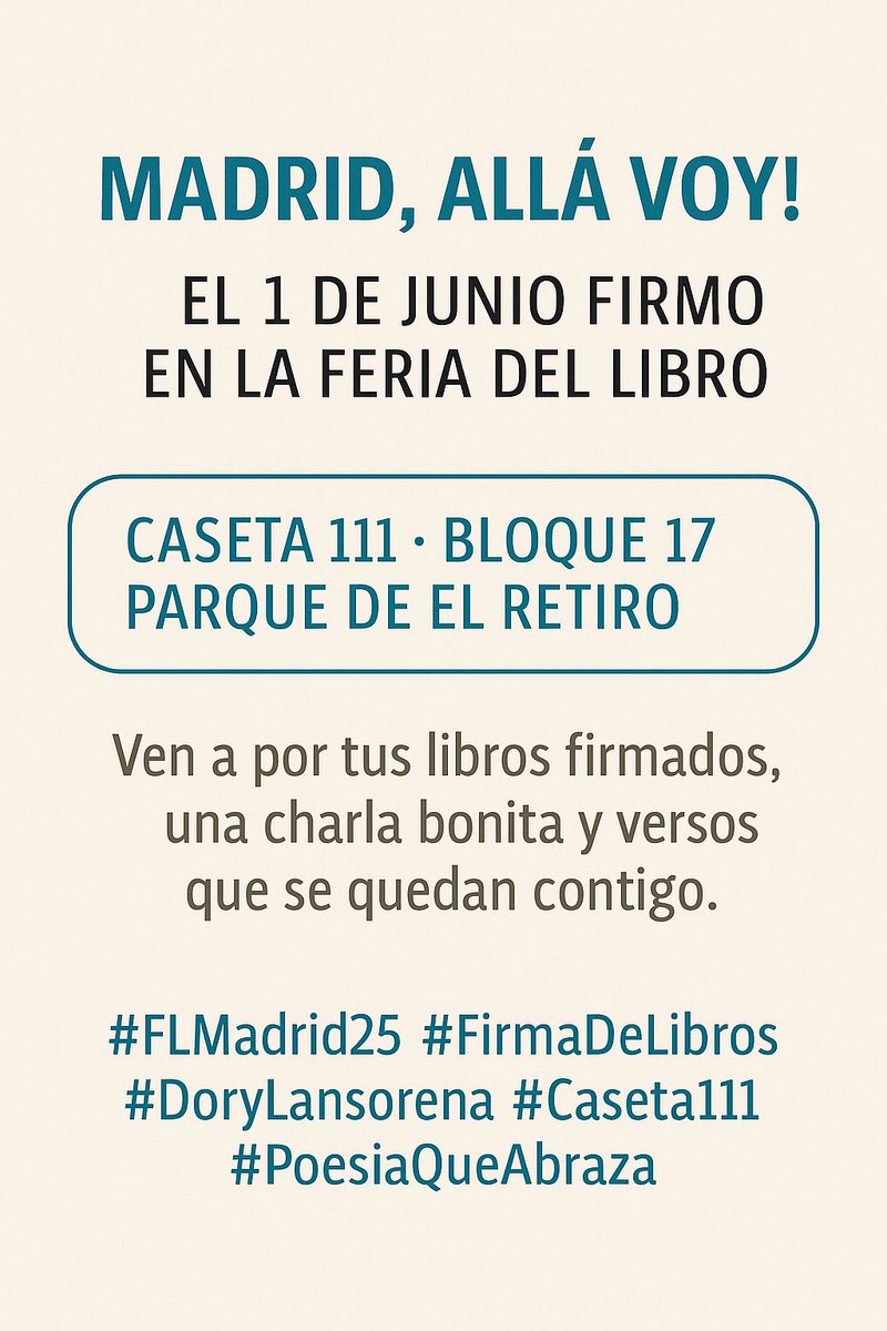 ¡#Madrid, allá voy!
El 1 de junio firmo en la #FLMadrid2025
Caseta 111 · Bloque 17 · <a href="/_ElRetiro/">El Parque del Retiro</a> 

Ven a por tus libros firmados, una charla bonita y versos que se quedan contigo.

#FLMadrid25 #FirmaDeLibros #DoryLansorena #Caseta111 #PoesíaQueAbraza