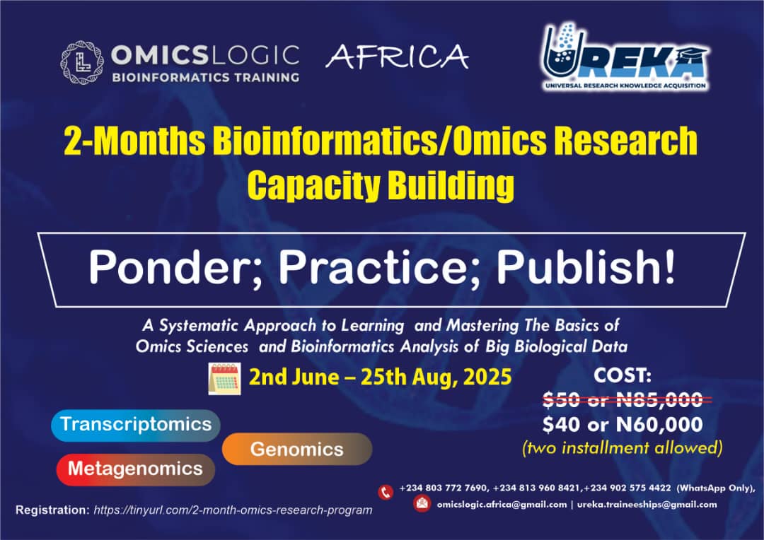 Join our exclusive Bioinformatics/Omics Research Capacity Building Program starting June 2nd, 2025!

📷 Choose your track: Genomics | Metagenomics | Transcriptomics
📷 Official OmicsLogic certification

LIMITED TO 30 PARTICIPANTS ONLY!
*Register now:* tinyurl.com/2-month-omics-…