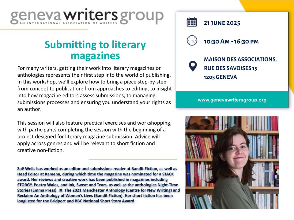Looking to have your work published in literary magazines? 

Join us for a writing workshop with Zoe Wells which will take you through all the steps of this process, from concept to publication.  

Register here: genevawritersgroup.wildapricot.org/event-6032835