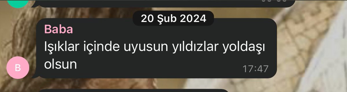 Babam bu mesajı attıktan 3 saat sonra öldü. Dünya böyle bir dünya evet.