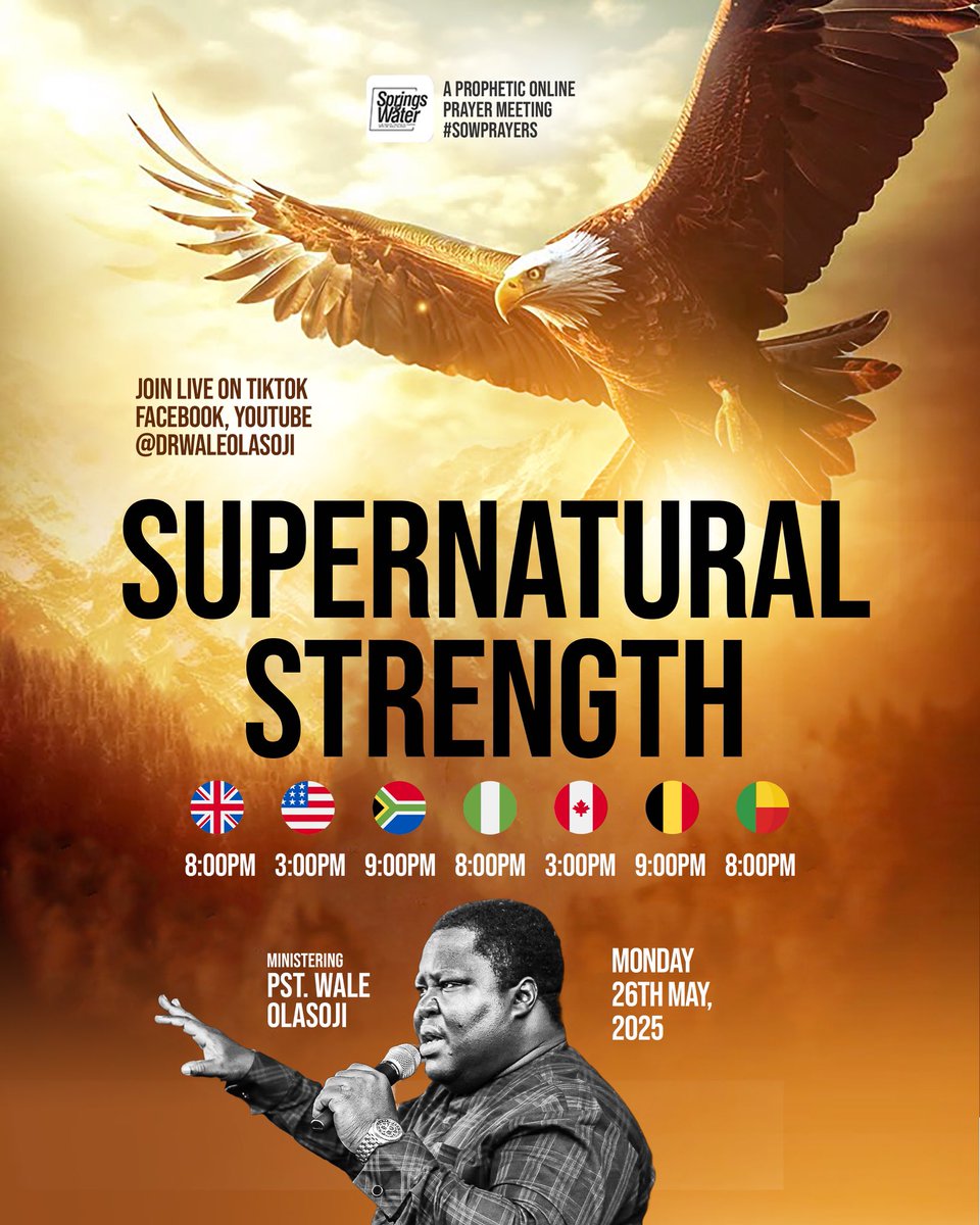 DrWaleOlasoji's tweet photo. Are you weary? Are you tired? Do you need God to really strengthen you in this phase of your life?
Tomorrow on #SOWPrayers, we wait on God for SUPERNATURAL STRENGTH by 8PM WAT.
Come and exchange those burdens for strength. Come and get rejuvenated.
Invite someone that this prayer meeting will bless. Share this flyer.
#DrWaleOlasoji