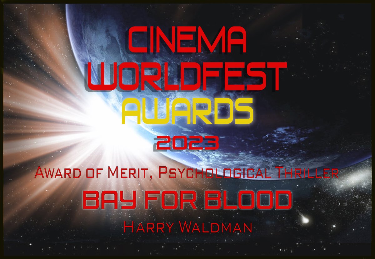 "Bay For Blood" has recently won awards for Best Psychological Thriller Film and Best Villain at the Cinema World Fest Awards!!!