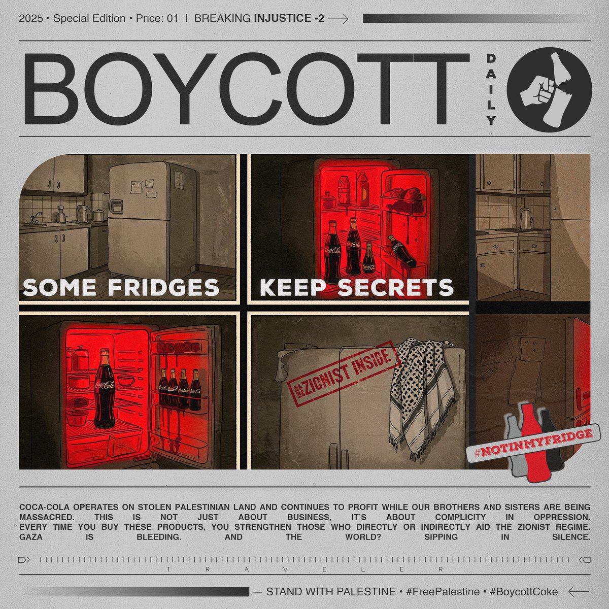 voiceofamusafir's tweet photo. “The Fridge”
Wake up, Ummah.
He opened the fridge.
Coke bottles stared back.
Red. Cold. Silent.
One tipped.
It spilled, not soda,
but blood.
He shut the door.
Then the silence.
#NotInMyFridge • #BoycottCoke • #UmmahWithPalestine https://t.co/qN1mXXGscr