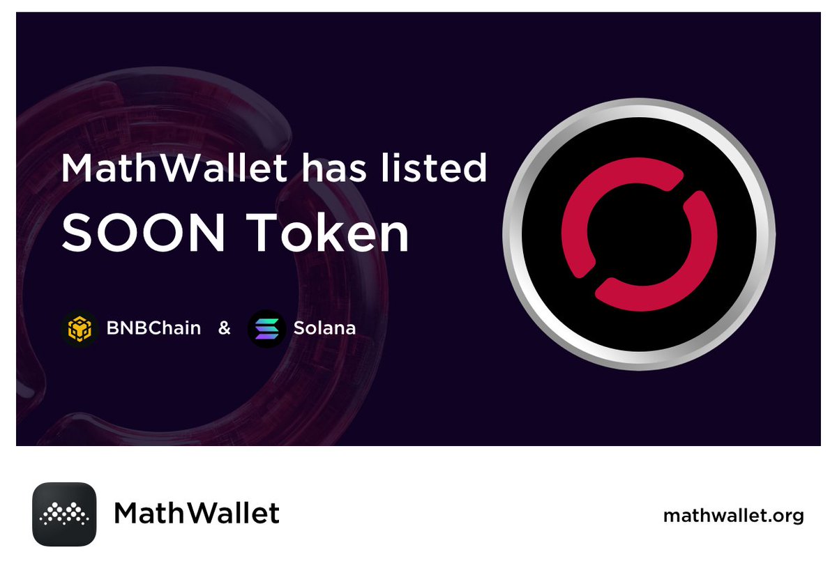 MathWallet中文 (@mathwallet_cn) on Twitter photo MathWallet 现已在资产列表中列出 $SOON !
与 <a href="/soon_svm/">SOON - Solana Optimistic Network (Mainnet Arc)</a> <a href="/SOON_FDN/">SOON Foundation</a> 一起探索加密世界的全新可能性 ! MathWallet 现已在资产列表中列出 $SOON !
与 <a href="/soon_svm/">SOON - Solana Optimistic Network (Mainnet Arc)</a> <a href="/SOON_FDN/">SOON Foundation</a> 一起探索加密世界的全新可能性 !
