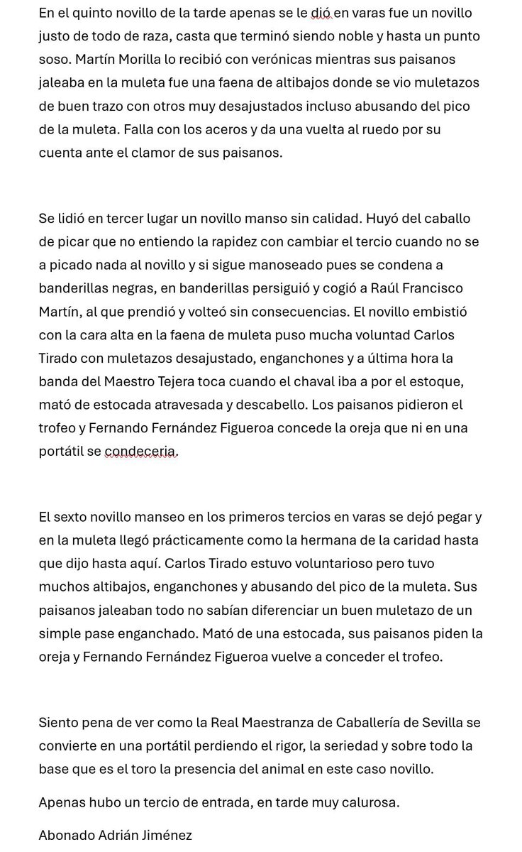 Crónica de un abonado a la Real Maestranza de Caballería de Sevilla.
25 de Mayo de 2025 Sevilla
Novillos de José Luis Pereda para Cid de María, Martín Morilla y Carlos Tirado.