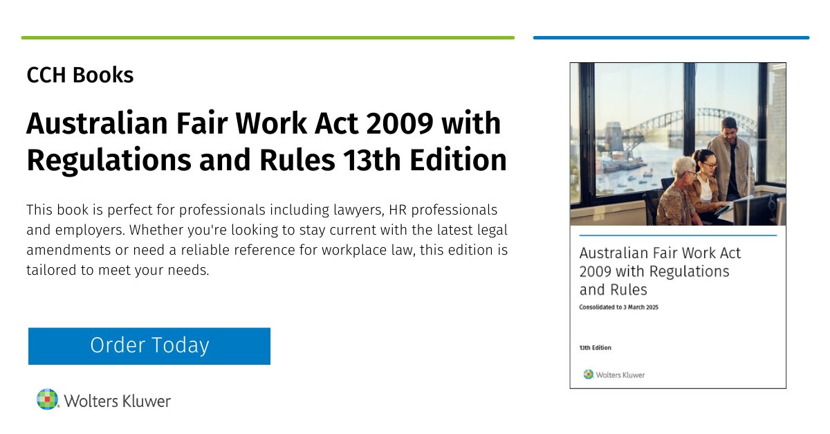 Australian Fair Work Act 2009 with Regulations and Rules provides up-to-date information on all operative amendments to the Fair Work Act, ensuring you have the latest legal insights at your fingertips.

Learn more and order today: ow.ly/yY9k50VXxf9