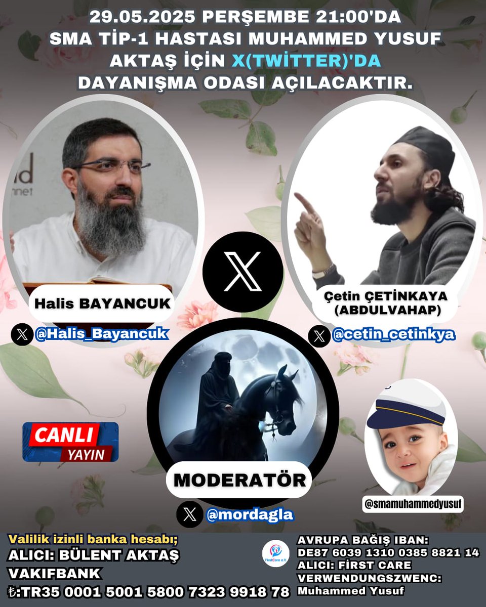 smamuhammedyusuf %84 (@smamuhamedyusuf) on Twitter photo Çok kıymetli değerli Hocalarımız <a href="/Halis_Bayancuk/">Halis Bayancuk</a> ve <a href="/cetin_cetinkya/">Çetin Çetinkaya(Abdulvahhab)</a> Muhammed Yusuf'a Can olmaya geliyorlar🤲
29 MAYIS 2025 PERŞEMBE • SAAT 21:00
SMA TİP-1 HASTASI MUHAMMED YUSUF AKTAŞ
için
( X )SPACE DAYANIŞMA ODASI
açılacaktır.
Hassasiyet sahibi herkesi bekliyoruz. Çok kıymetli değerli Hocalarımız <a href="/Halis_Bayancuk/">Halis Bayancuk</a> ve <a href="/cetin_cetinkya/">Çetin Çetinkaya(Abdulvahhab)</a> Muhammed Yusuf'a Can olmaya geliyorlar🤲
29 MAYIS 2025 PERŞEMBE • SAAT 21:00
SMA TİP-1 HASTASI MUHAMMED YUSUF AKTAŞ
için
( X )SPACE DAYANIŞMA ODASI
açılacaktır.
Hassasiyet sahibi herkesi bekliyoruz.