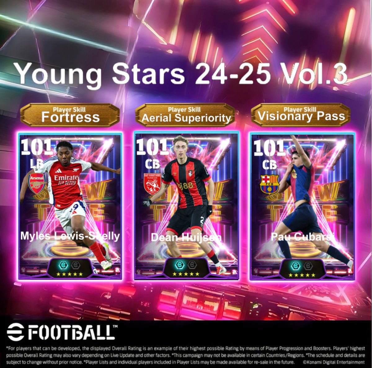 Concept Art
Showtime Young Stars 24-25 Vol.1-3
#eFootball