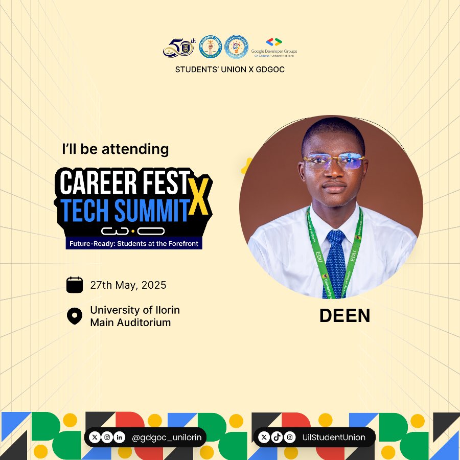 Deen_PR's tweet image. ‘Future-Ready: Students at the Forefront’ — A motivating theme to attend CareerFestXTechSummit3.0, to be hosted by @gdgoc_unilorin and @UilStudentUnion at the University Auditorium this Tuesday, May 27th, 2025.

I’ll be there. Will you join us? 😉🫵🏽

#TechSummit
#SUTechSummit25