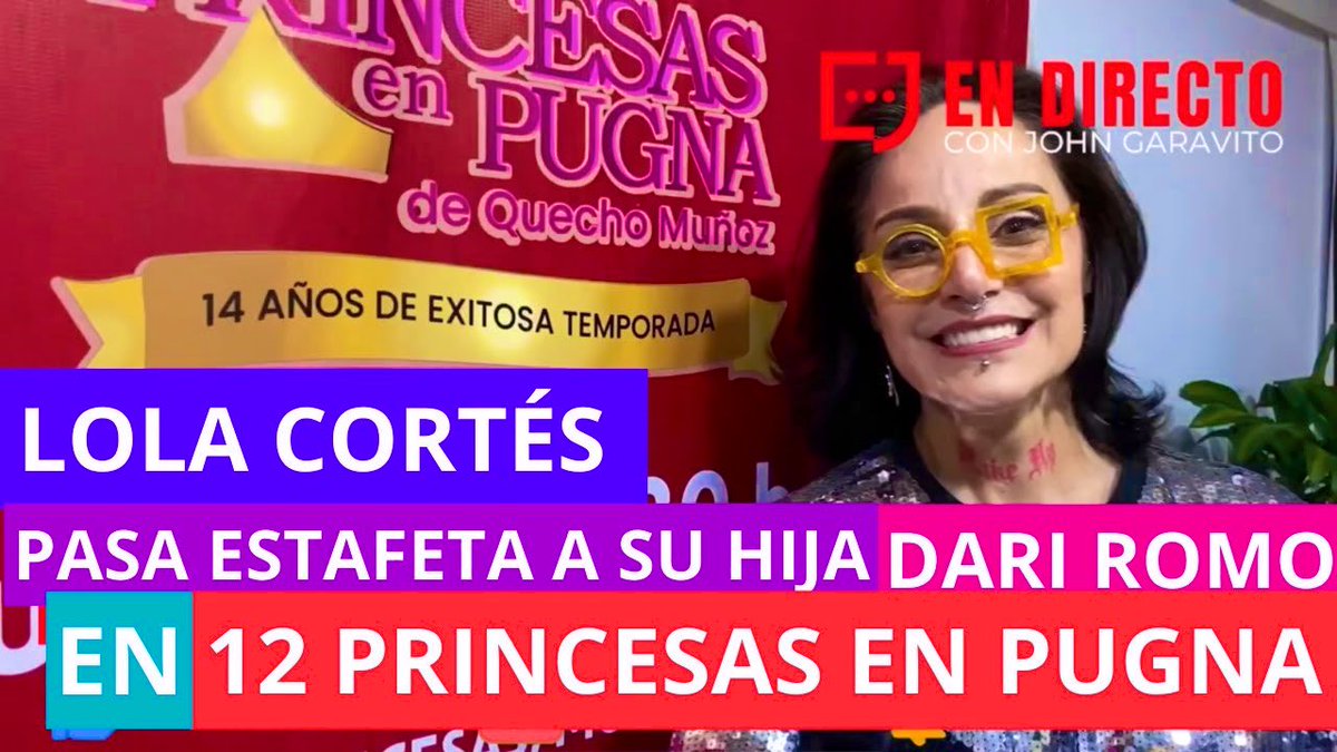 ✨ #LolaCortés PASA ESTAFETA A SU HIJA #DariRomo en 12 PRINCESAS EN PUGNA en <a href="/TeatroXola/">TEATRO XOLA</a> <a href="/12_Princesas/">12Princesas en Pugna</a> 
MIRA LO QUE DIJO 👉🏽 youtu.be/QNpuuT43deE?si… vía <a href="/YouTube/">YouTube</a>