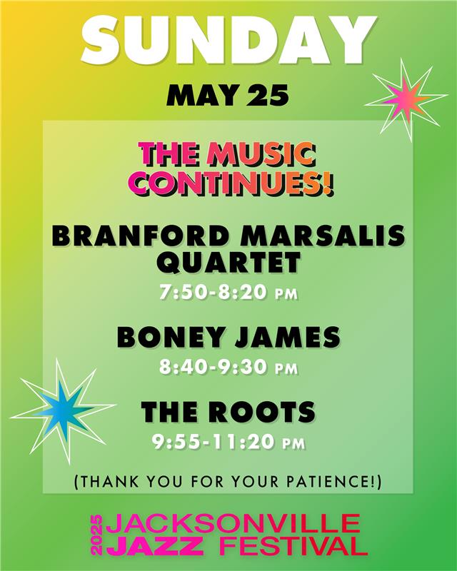 Here is the updated schedule for tonight! Enjoy the jazzy vibes on the final night of the 2025 #JaxJazzFest!