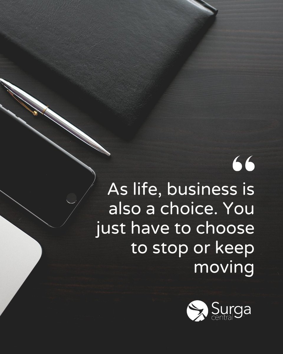 surgacentral's tweet image. &quot;As in life, business is also a choice – stop or keep moving.&quot; 💼✨ 
Every decision you make today sets the tone for your future. Choose action. Choose progress. Choose resilience. 💪
#MotivationMonday #TechEfficiency #MindsetMatters #BusinessGrowth