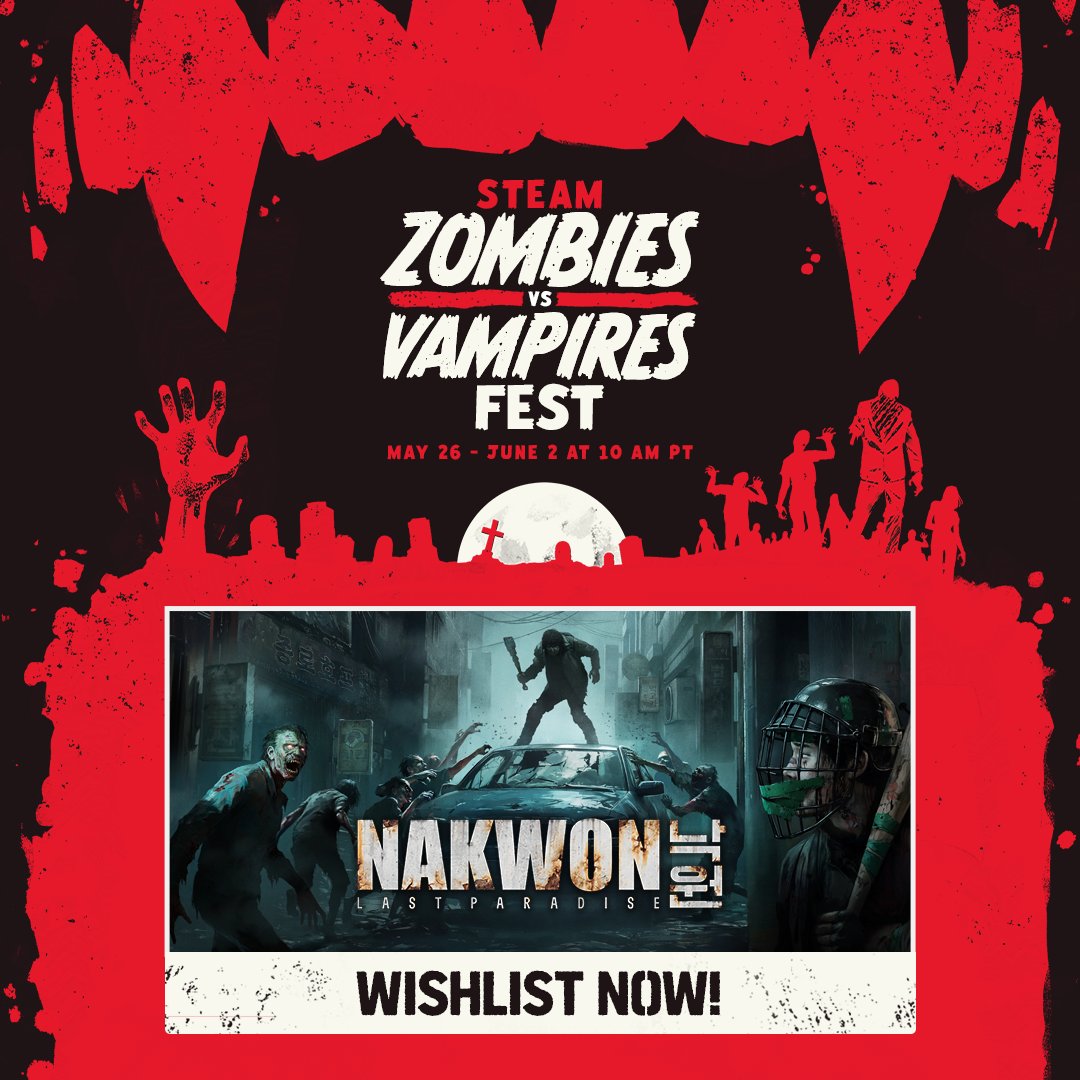 We are excited to share that NAKWON: LAST PARADISE will be participating in the Zombies vs Vampires Fest on Steam.

NAKWON will be featured as an upcoming title during the event - do not miss our brand-new trailer!

youtu.be/FYzM1ms4bKE

#nakwon #zombies #survival