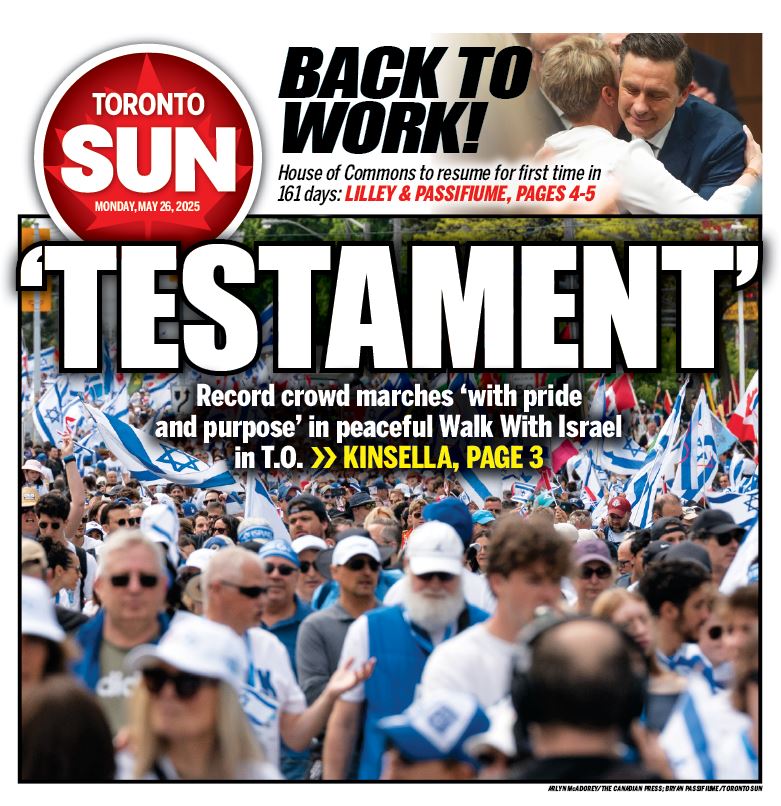 Toronto Sun (@thetorontosun) on Twitter photo 'TESTAMENT:' Record crowd marches 'with pride and purpose' in peaceful Walk With Israel in T.O.
Check out our front page for Monday, May 26, 2025.
More from <a href="/kinsellawarren/">Warren Kinsella</a> here: torontosun.com/opinion/kinsel… 'TESTAMENT:' Record crowd marches 'with pride and purpose' in peaceful Walk With Israel in T.O.
Check out our front page for Monday, May 26, 2025.
More from <a href="/kinsellawarren/">Warren Kinsella</a> here: torontosun.com/opinion/kinsel…