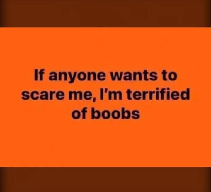 Please scare me