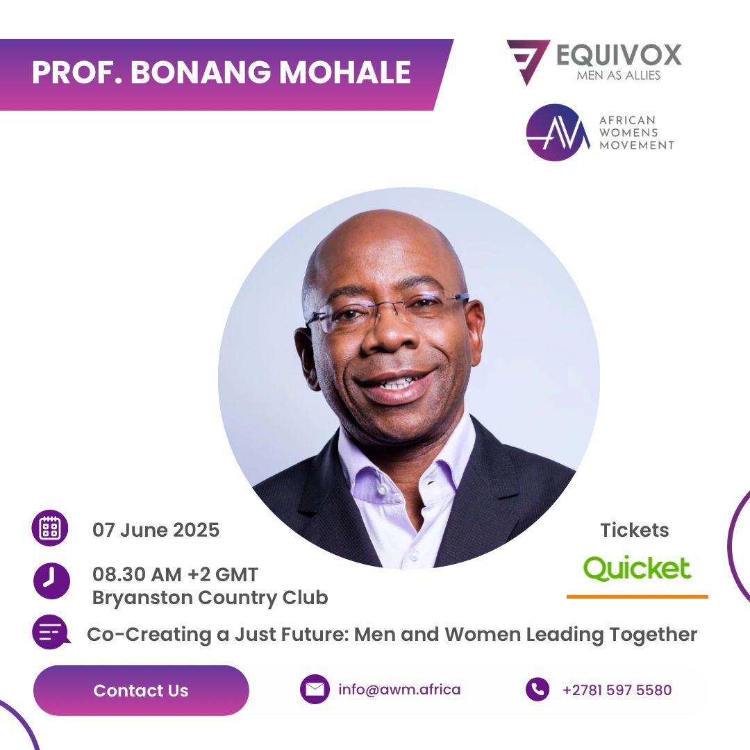AWMLead's tweet photo. As promised, on 07 June 2025, we'll be launching EQUIVOX - Men As Allies.

We are honored to have Professor Bonang Mohale as our key note speaker for this groundbreaking launch.

Booking Link : https://t.co/aRQOdMNMLs

@AWMLead - We're co-creating healthy future leadership models https://t.co/uhFtz123Rn