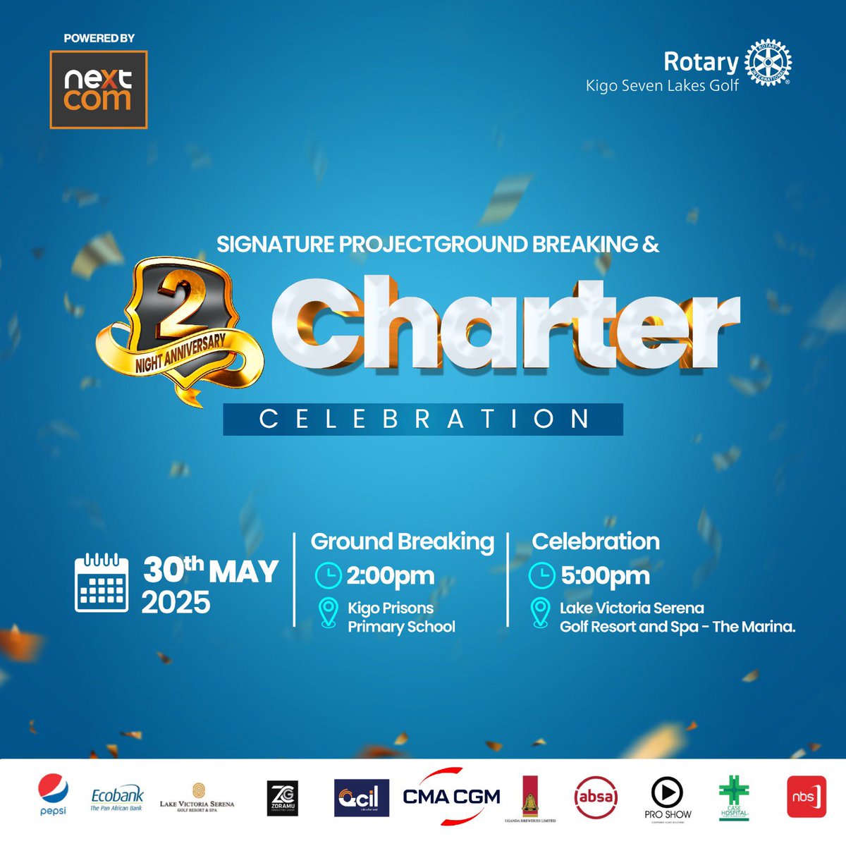 Kigo7LakesGolf's tweet photo. Join us for the 2nd Anniversary &amp; Charter Celebration happening on 30th May 2025 
Groundbreaking: 2:00 PM at Kigo Prisons Primary School Celebration: 5:00 PM at Lake Victoria Serena Golf Resort &amp; Spa – The Marina
 #2YearsOfImpact
#Kigo7Lakes https://t.co/njIWrP2a7R