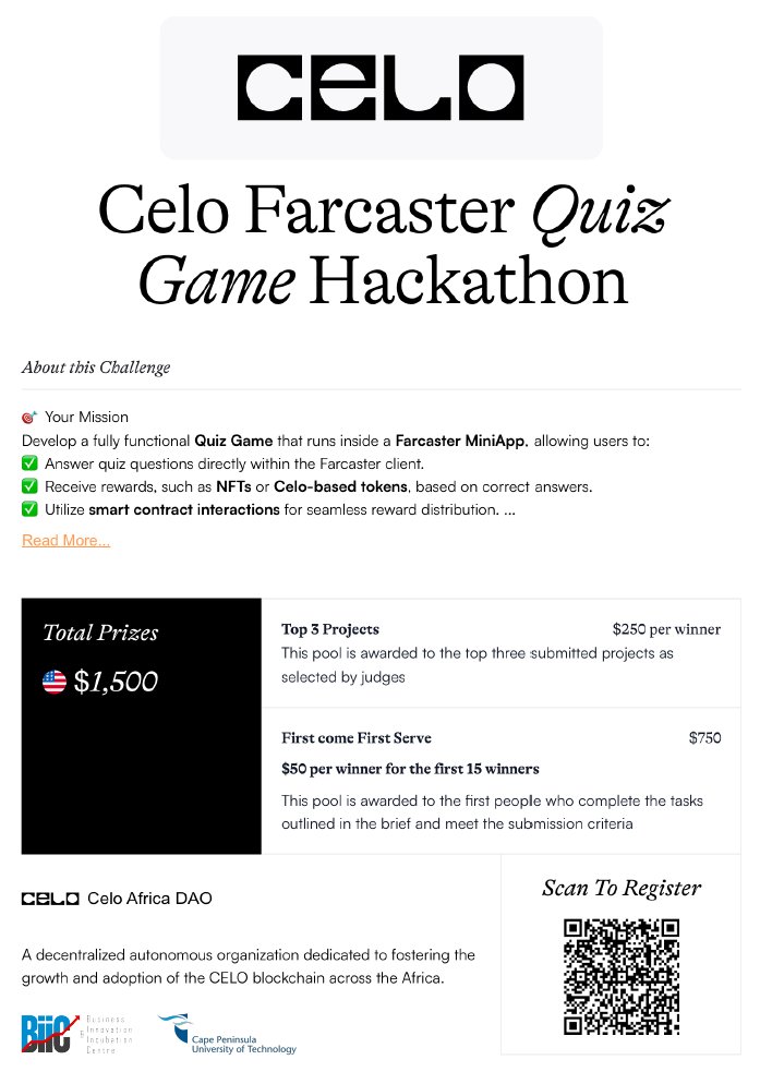 Take part in the Celo Farcaster Quiz Game Hackathon from 30 May 2025 to 16 June 2025. 

For more information and to register please scan the QR code or visit hackersdao.com/celo-farcaster…
