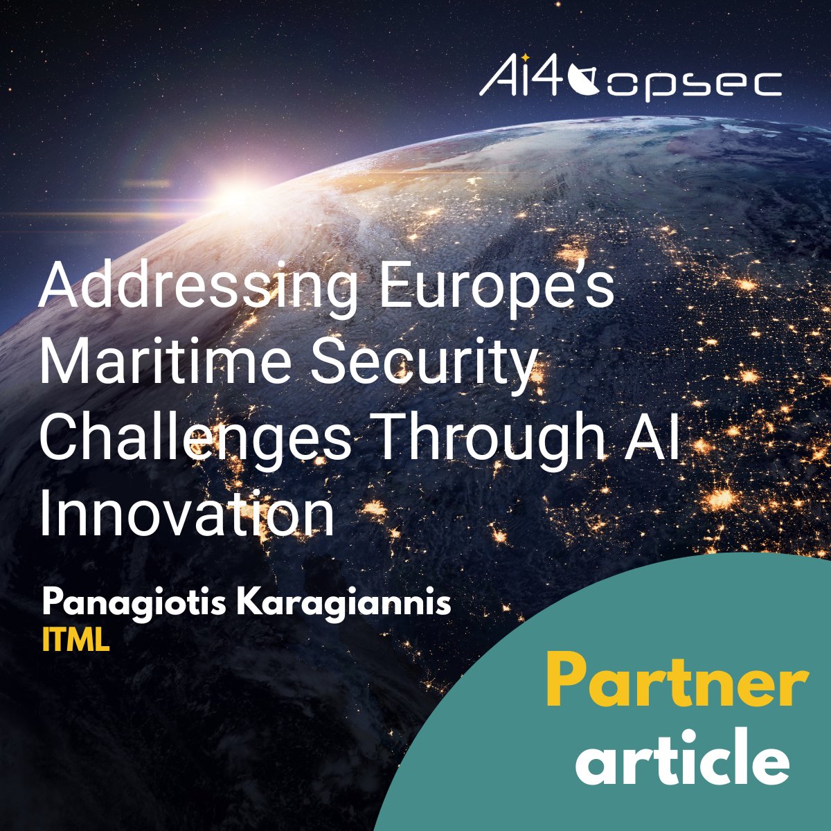 🌊 Europe’s maritime security is facing rising complexity — demanding smarter, data-driven surveillance.

🚀 Read how #AI4COPSEC is transforming the field with AI, ML &amp; multi-source data fusion — from satellites 🛰️ to IoT 🌐.

🔗 lnkd.in/d9ijVy5H
<a href="/ITMLGR/">ITML</a> <a href="/EU_HaDEA/">HaDEA</a>