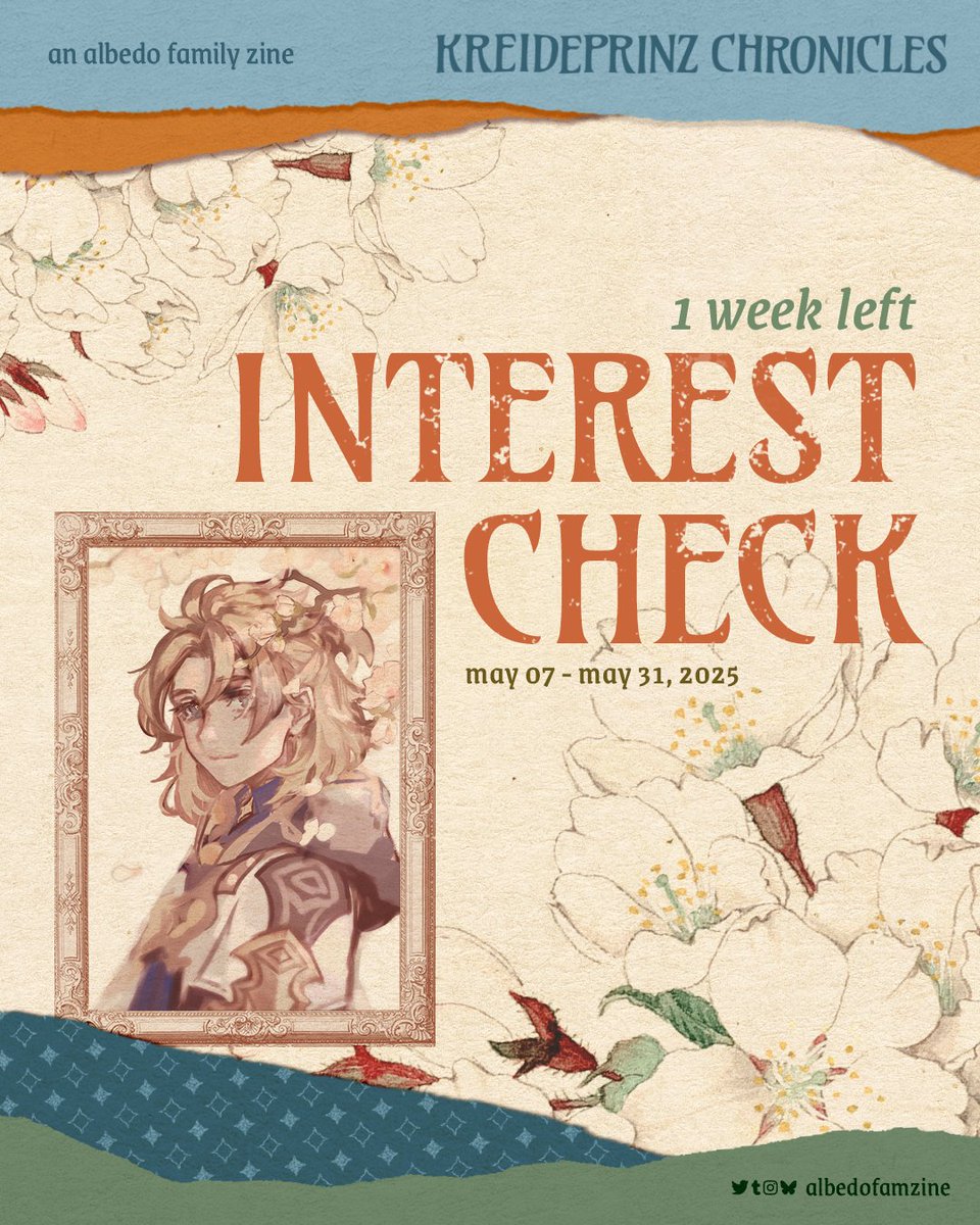 ✦ INTEREST CHECK: 1 WEEK LEFT ✦

Interest check for Kreideprinz Chronicles, an #Albedo family zine, will be open for only ONE MORE WEEK! Time's running out to fill out the form!

🔗INTEREST CHECK: forms.gle/ms4sk1vwShyDg5…

📅 MAY 7 - MAY 31 📅
