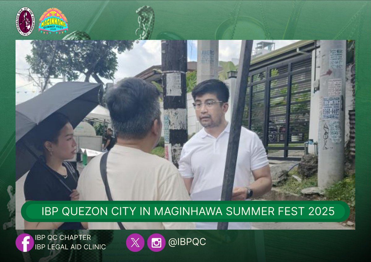 ibpqc's tweet image. #IBPQuezonCity #IBPLegalAid #ServeTheCountryHailTheIBP #MaginhawaSummerFest2025
