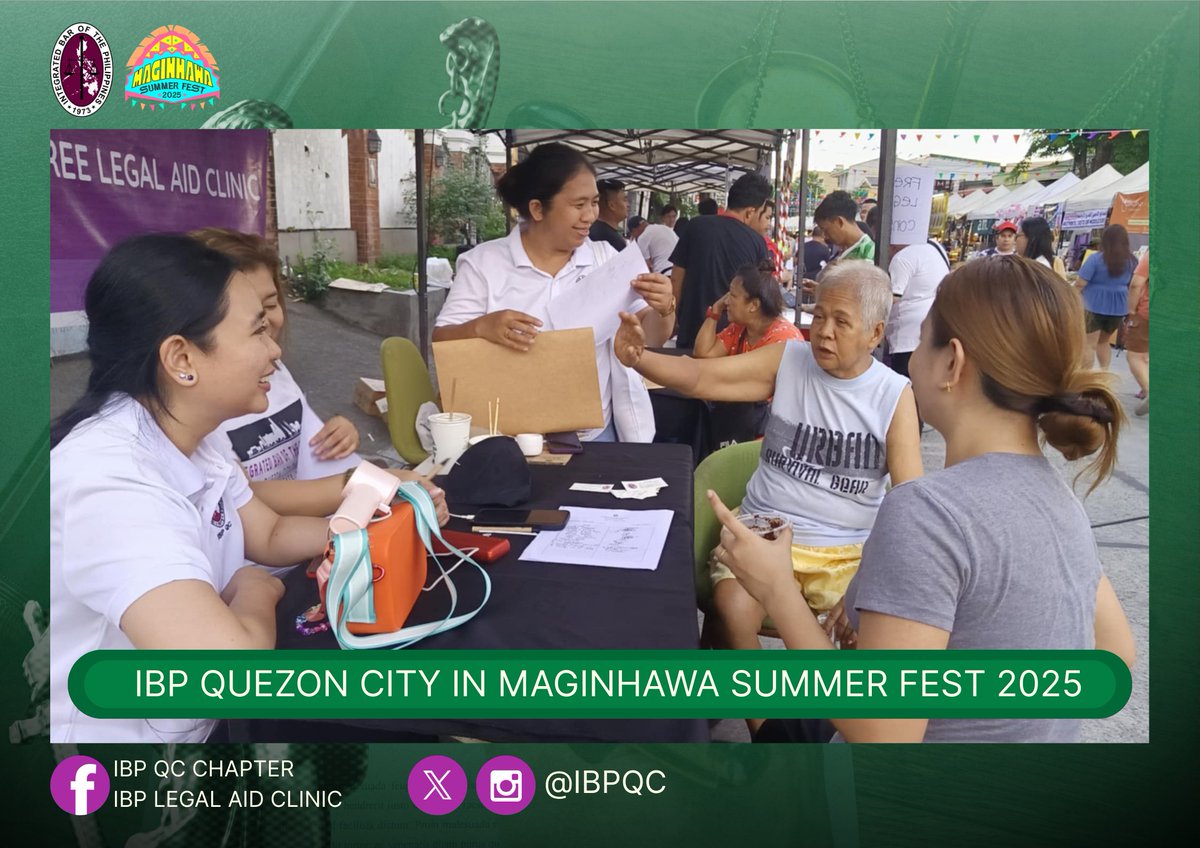 ibpqc's tweet image. #IBPQuezonCity #IBPLegalAid #ServeTheCountryHailTheIBP #MaginhawaSummerFest2025