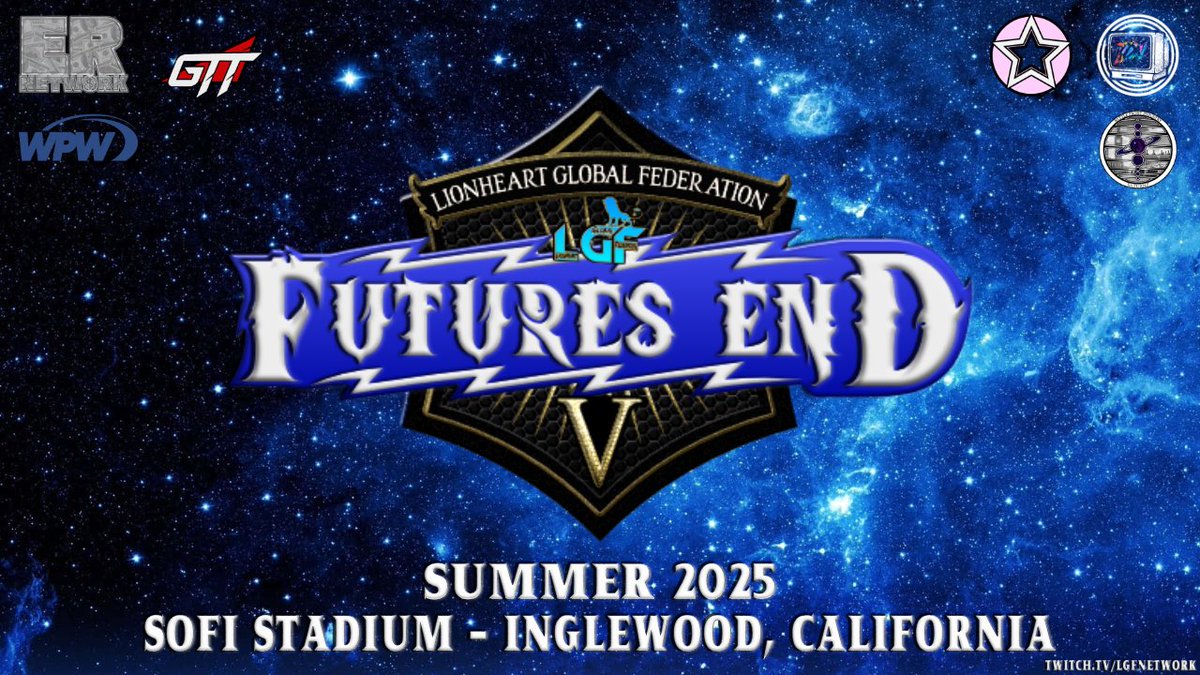 LGFederation's tweet image. LGF Presents: Futures End V⭐️
🗓️: Summer 2025 • SoFi Stadium | Inglewood, California
———
The end of LGF Season 5 is upon us! The final stop is the biggest show of the year, Futures End V! Moments will be made! Who will make their moment??
🎥:twitch.tv/lgfnetwork