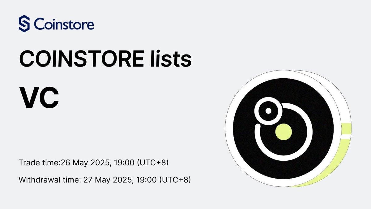Coinstore (@coinstoreexc) on Twitter photo 🔥NEW LISTING ON COINSTORE🔥
👏Welcome: <a href="/VinuChain/">VinuChain $VC</a> $VC 👏
⏰Trade Time: 2025/05/26 19:00 (UTC+8)
🔔Withdraw Time: 2025/05/27 19:00 (UTC+8)
👇Watch this space for more👇
🌎Official Website: vinuchain.org
👩👦Official Telegram: t.me/vinuchain 🔥NEW LISTING ON COINSTORE🔥
👏Welcome: <a href="/VinuChain/">VinuChain $VC</a> $VC 👏
⏰Trade Time: 2025/05/26 19:00 (UTC+8)
🔔Withdraw Time: 2025/05/27 19:00 (UTC+8)
👇Watch this space for more👇
🌎Official Website: vinuchain.org
👩👦Official Telegram: t.me/vinuchain