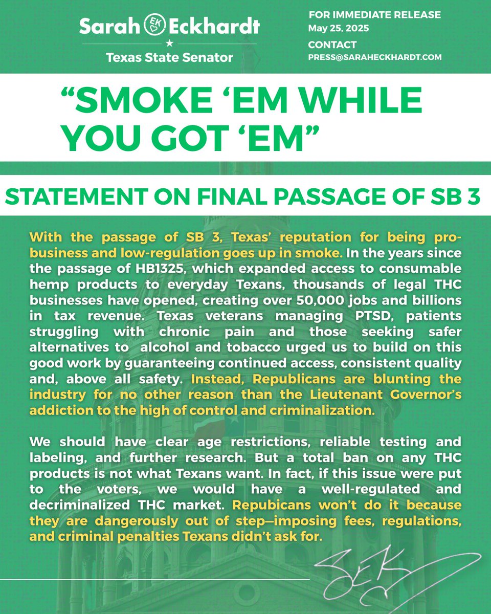 SarahEckhardtTX's tweet photo. Most Texans want legal THC. Unfortunately, Lt. Gov. Dan Patrick disagrees with them. 

My statement on the passage of SB 3 ⬇️ #txlege https://t.co/nAIb5g0ZI0