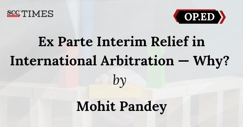 scconline_'s tweet photo. [Op Eds] Ex Parte Interim Relief in International Arbitration - Why?

by Mohit Pandey

#OpEd #arbitrationandconciliationact #ExParteInterimRelief #preliminaryorder #scconline #legalnews #legalknowledge #scctimes #legalblog #legalupdates #lawstudent #legalresearch #legalstudies