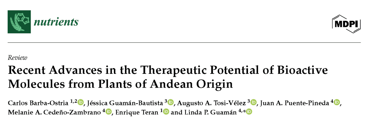 Enrique Teran (@e_teran_ec) on Twitter photo Our latest paper concluded "Andean plants are
a valuable source of functional bioactive molecules with diverse health benefits" ...
mdpi.com/3323576 #mdpinutrients via <a href="/Nutrients_MDPI/">Nutrients MDPI</a> <a href="/USFQ_Ecuador/">Universidad San Francisco de Quito</a> Our latest paper concluded "Andean plants are
a valuable source of functional bioactive molecules with diverse health benefits" ...
mdpi.com/3323576 #mdpinutrients via <a href="/Nutrients_MDPI/">Nutrients MDPI</a> <a href="/USFQ_Ecuador/">Universidad San Francisco de Quito</a>
