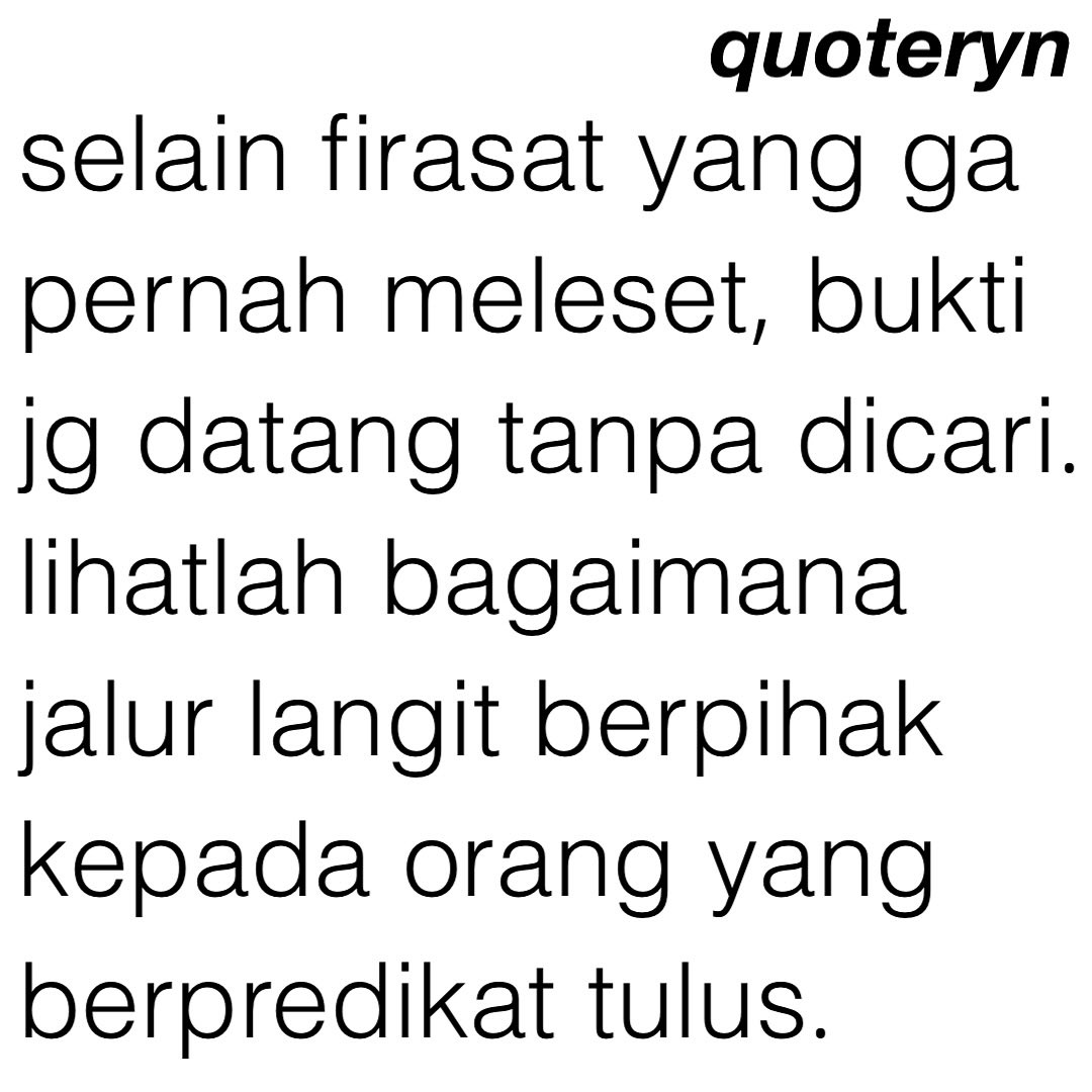 langit berpihak kepada orang yang berpredikat tulus