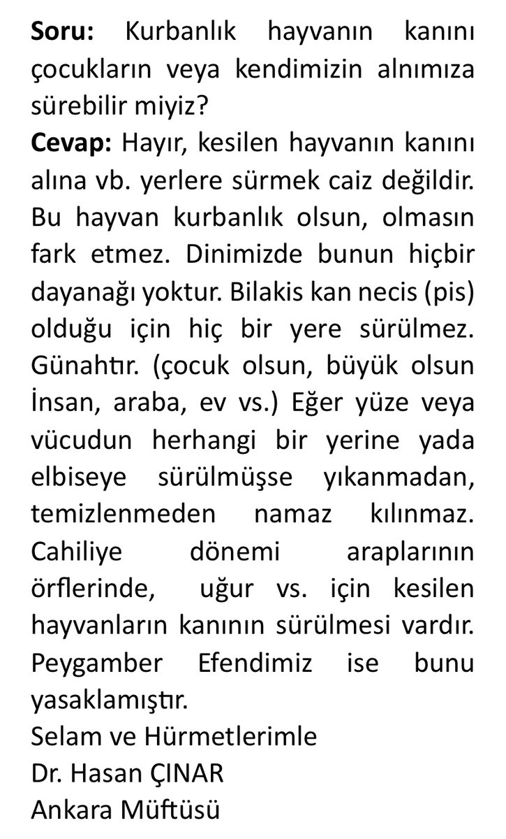 Soru: Kurbanlık hayvanın kanını çocukların veya kendimizin alnımıza  sürebilir miyiz?