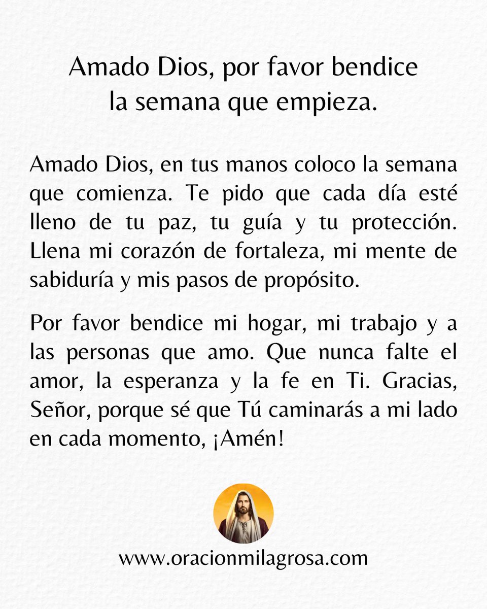 oracion_milagro's tweet photo. 🙏 Amado Dios, por favor bendice la semana que empieza. https://t.co/kem0QYdEbL