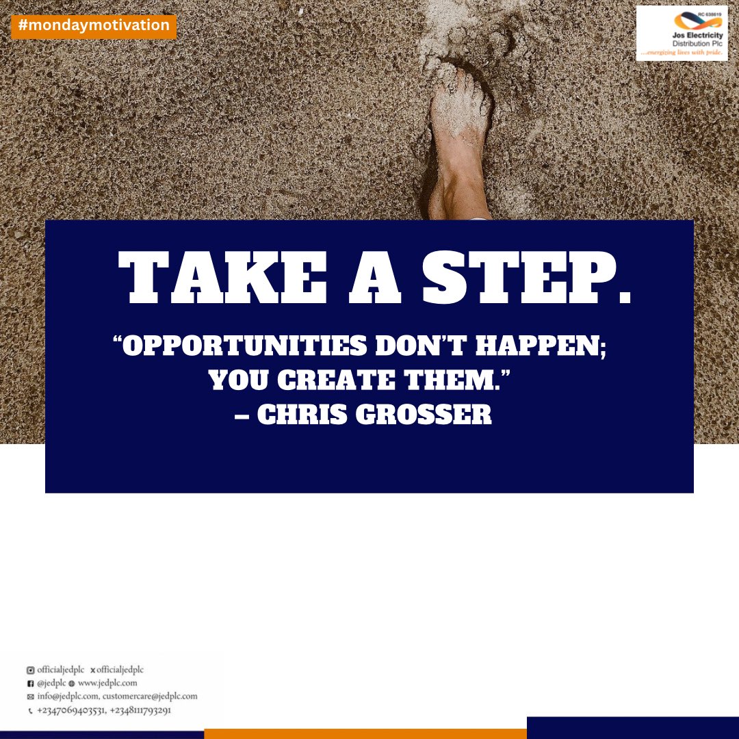TAKE A STEP! “Opportunities don’t happen; you create them.” - Chris Grosser.

#jedplc
#energizingliveswithpride
#mondaymotivation
