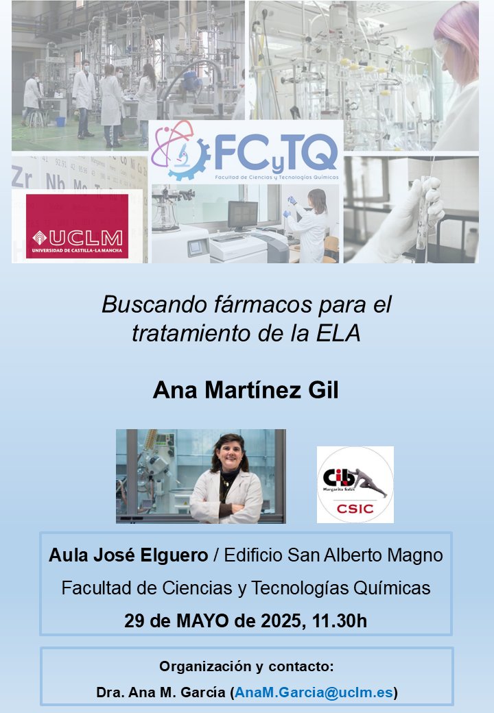 Ana María García (@annagarfer) on Twitter photo Este jueves 29 de mayo no te pierdas los últimos avances en el tratamiento de la ELA de la mano de la profesora Ana Martínez Gil, del Centro de Investigaciones Biológicas-Margarita Salas (CSIC):
“Buscando fármacos para el tratamiento de la ELA”
<a href="/uclm_es/">Universidad de Castilla-La Mancha</a> <a href="/IRICA_uclm/">IRICAUCLM.bsky.social</a> <a href="/FCTQ_uclm/">Facultad CyT Químicas</a> Este jueves 29 de mayo no te pierdas los últimos avances en el tratamiento de la ELA de la mano de la profesora Ana Martínez Gil, del Centro de Investigaciones Biológicas-Margarita Salas (CSIC):
“Buscando fármacos para el tratamiento de la ELA”
<a href="/uclm_es/">Universidad de Castilla-La Mancha</a> <a href="/IRICA_uclm/">IRICAUCLM.bsky.social</a> <a href="/FCTQ_uclm/">Facultad CyT Químicas</a>