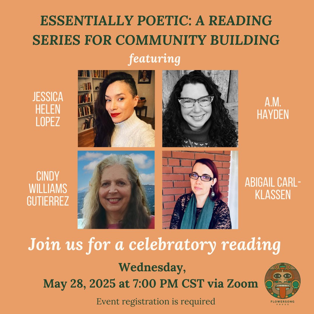 Essentially Poetic: An Essential Voices Monthly Reading Series for Community Building, May 2025

Essentially Poetic Reading Series is back! 
Join us as we celebrate four recently published FlowerSong Press poets on Wednesday, May 28, 2025 at 7:00 PM CST on Zoom
