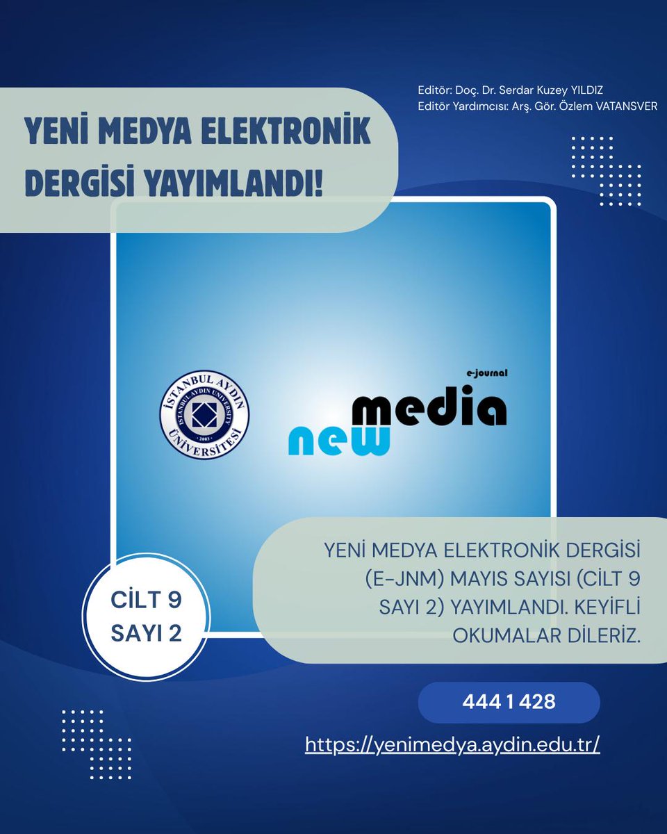 Yeni Medya Elektronik Dergisi Mayıs Sayısı (Cilt 9 Sayı 2) yayımlandı. Keyifli okumalar dileriz. Link: bit.ly/43nuEch