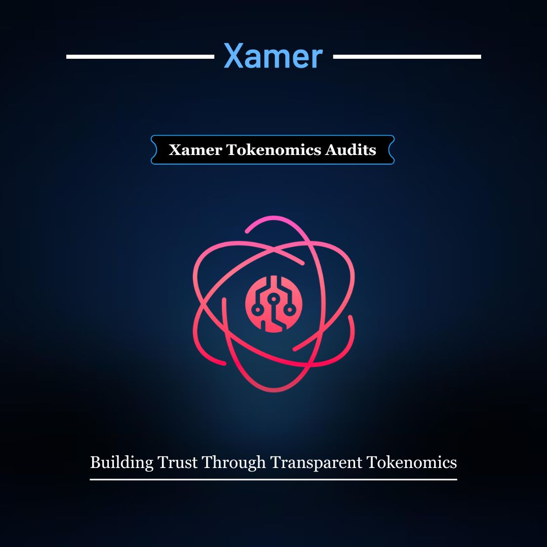 🔍 Xamer Tokenomics Audits ensure your #crypto project #token economy is  fair, sustainable, and transparent 📊🔗. Boost trust, align #goals, and  build long-term success in the #blockchain world! 🚀 #tokenomics