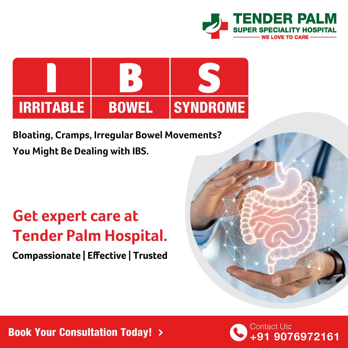 Struggling with bloating or cramps? Get expert IBS care at Tender Palm Hospital—Compassionate, Effective, Trusted
