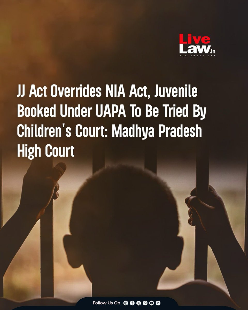 LiveLawIndia's tweet image. In case of a juvenile booked under Explosives Act &amp;amp; #UAPA, MP High Court held #Juvenile Justice Act 2015 overrides National Investigation Agency Act 2008 and child in conflict with law shall be tried by Children's Court, not Special NIA Court

Read more: tinyurl.com/2udspfc6