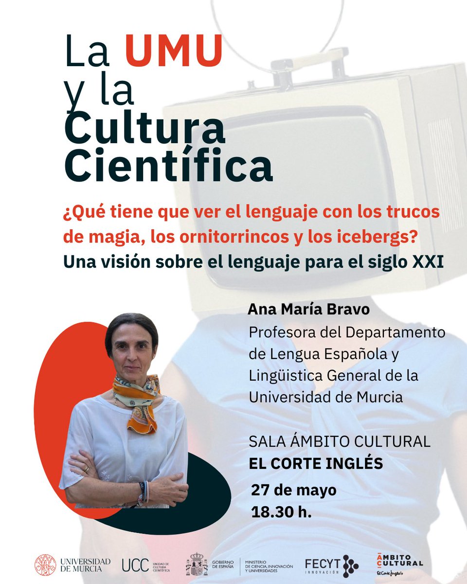 Facultad de Letras UMU (@letrasumu) on Twitter photo 🗣️🧠Recordad que mañana 27 de mayo a las 18:30h se celebra la #Conferencia "¿Qué tienen en común el lenguaje, los trucos de magia, los ornitorrincos y los icebergs? Una visión sobre el lenguaje para el siglo XXI" a cargo de Ana M.ª Bravo en la Sala Ámbito Cultural <a href="/elcorteingles/">El Corte Inglés</a>. 🗣️🧠Recordad que mañana 27 de mayo a las 18:30h se celebra la #Conferencia "¿Qué tienen en común el lenguaje, los trucos de magia, los ornitorrincos y los icebergs? Una visión sobre el lenguaje para el siglo XXI" a cargo de Ana M.ª Bravo en la Sala Ámbito Cultural <a href="/elcorteingles/">El Corte Inglés</a>.