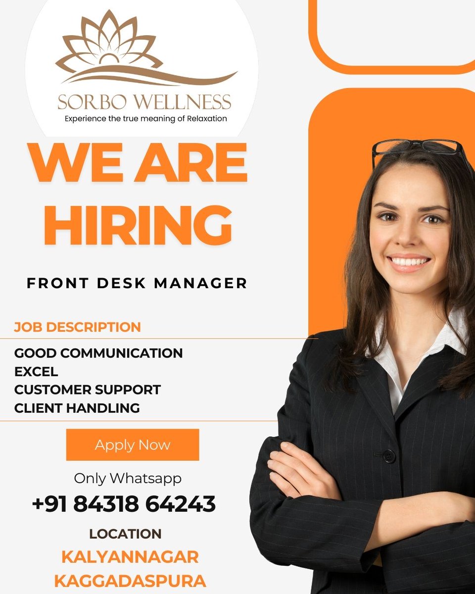 sorbowellness's tweet photo. 📢 We Are Hiring!
🔓 Position: Front Desk Manager

Qualifications:
✅ Fresher and Experience
✅ client Handling
✅ Strong relationship-building skills

🚀 Apply Now!
📞 Whatsapp: +91 84318 64243

Location : Kalyan Nagar and Kaggadasapura https://t.co/sgJ44xjTrj