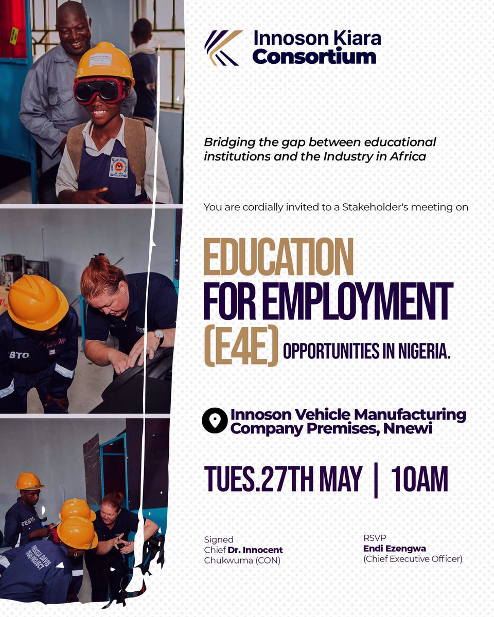 You are invited to the Innoson Kiara
Stakeholder Meeting on Education for Employment (E4E).