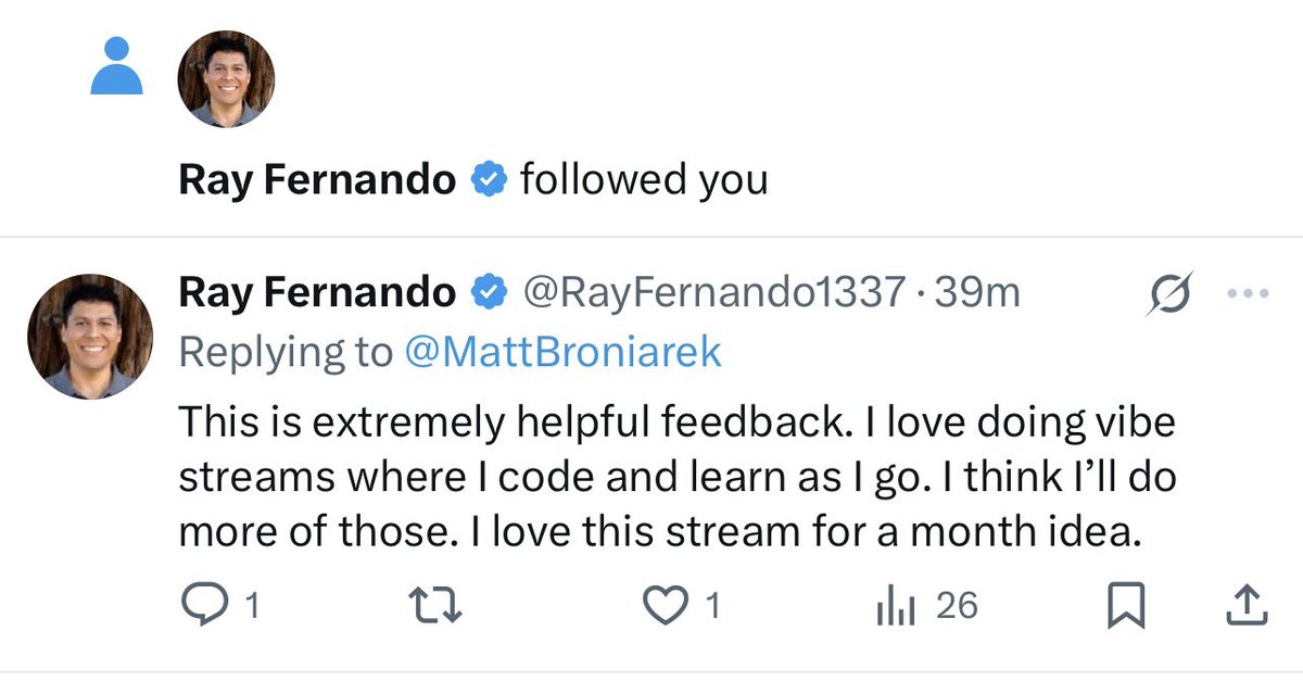 Matt Broniarek (@mattbroniarek) on Twitter photo It’s less than 12h since I purchased the blue checkmark and decided to start yapping.
Already, one of my absolutely favorite creators in the AI coding space, <a href="/RayFernando1337/">Ray Fernando</a> started following me?
What’s going on? Probably I should yap more… It’s less than 12h since I purchased the blue checkmark and decided to start yapping.
Already, one of my absolutely favorite creators in the AI coding space, <a href="/RayFernando1337/">Ray Fernando</a> started following me?
What’s going on? Probably I should yap more…