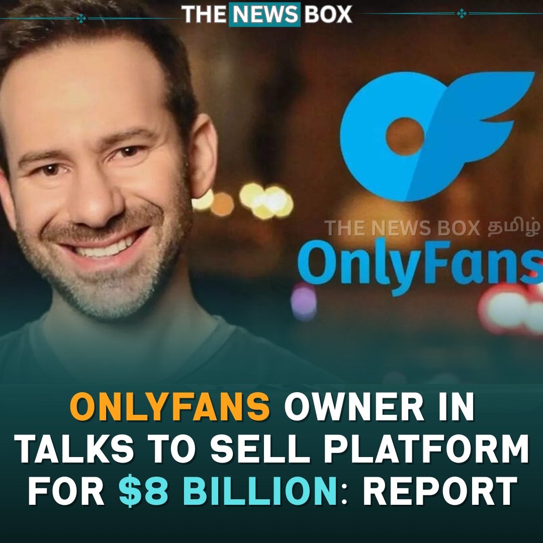 thenewsboxtamil's tweet photo. OnlyFans, the subscription-based content platform, could be sold with a price tag of around $8 billion, as per a report

#onlyfans #onlyfanscreator #onlyfanz #onlyfanspromo #billionaire https://t.co/g0k7EcYh90
