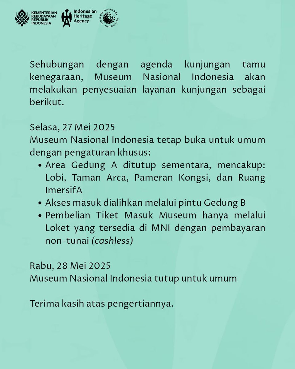 Informasi ini wajib diketahui untuk kamu yang punya rencana ke MNI tanggal 27 &amp; 28 Mei 2025.
Yuk, disimak informasinya!

#PemajuanKebudayaan
#KementerianKebudayaan